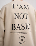 Sweatshirt I’m Not Basic Off White